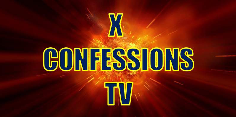 X Confessions TV
